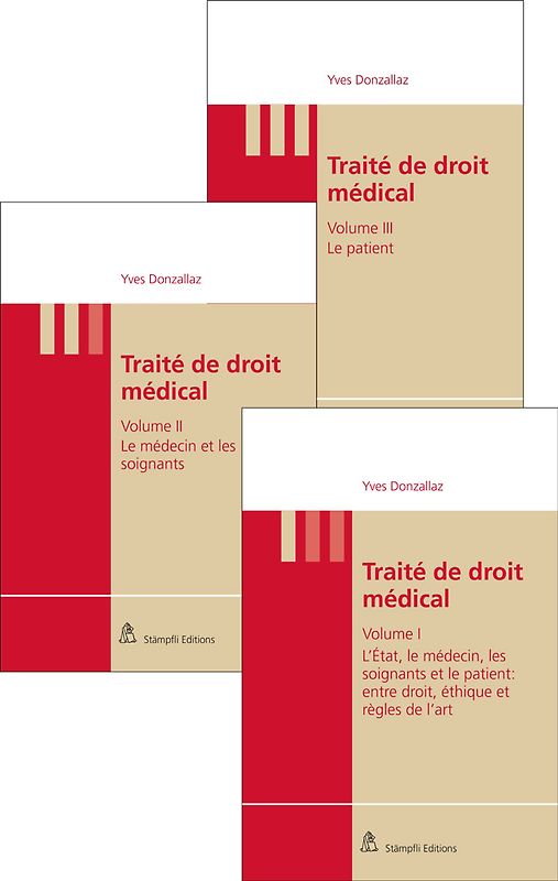 Paquet: Traité de droit médical Vol I, Vol II et Vol III