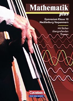 Mathematik plus - Mecklenburg-Vorpommern / 10. Schuljahr - Schülerbuch