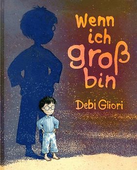 Wenn ich gross bin. Bilderbuch