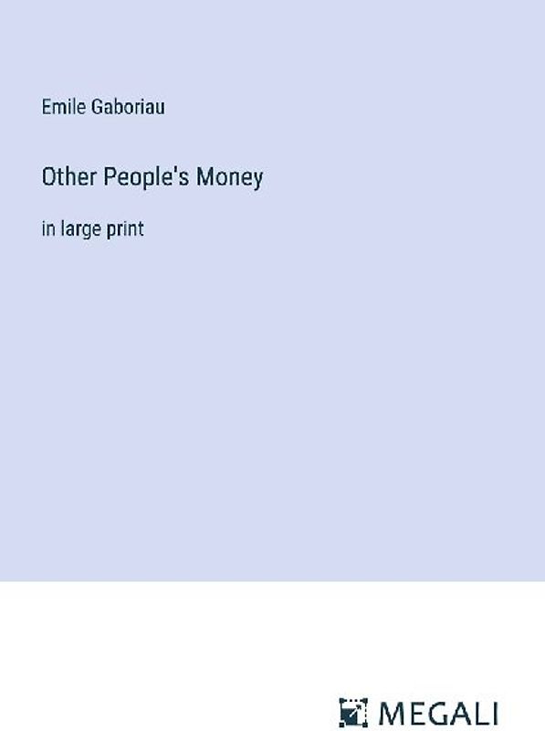 Other People's Money
