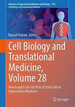 Cell Biology and Translational Medicine, Volume 28