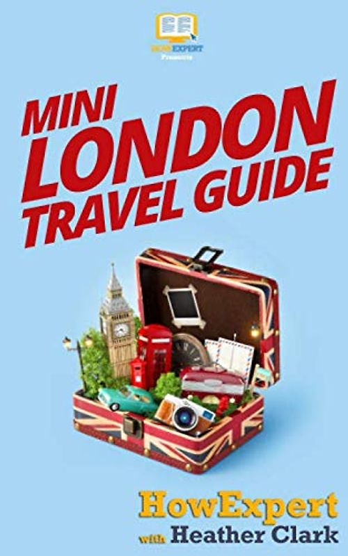 Mini London Travel Guide