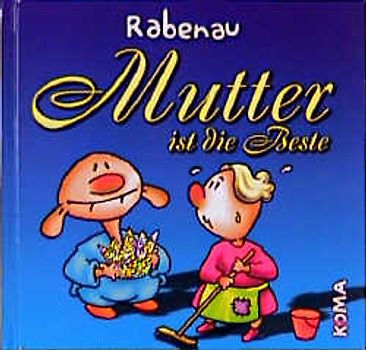 Mutter ist die Beste