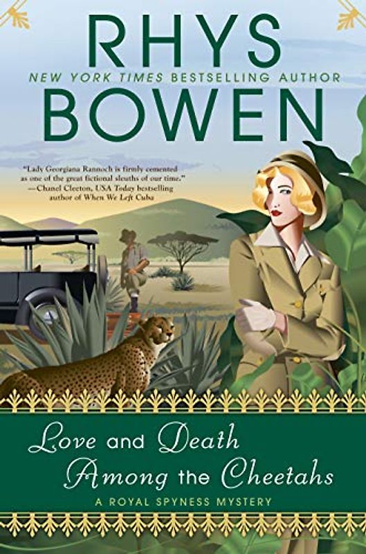 Love and Death Among the Cheetahs (A Royal Spyness Mystery, Band 13)