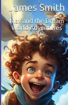 Max and the Dream World Adventures