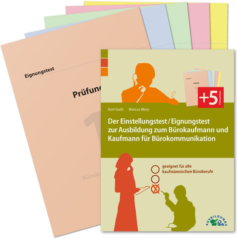 Der Einstellungstest / Eignungstest zur Ausbildung zum Bürokaufmann und Kaufmann für Bürokommunikation