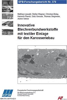 Innovative Blechverbundwerkstoffe mit textiler Einlage für den Karosseriebau
