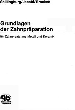 Grundlagen der Zahnpräparation