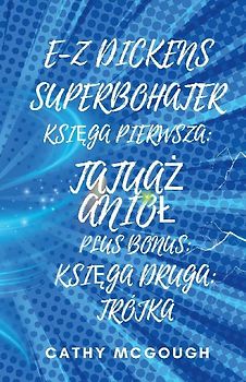E-Z DICKENS SUPERBOHATER KSI¿GA 1 I 2 POLISH EDITION
