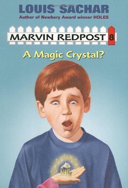 Marvin Redpost #8: A Magic Crystal? (A Stepping Stone Book(TM)) - Sachar, Louis