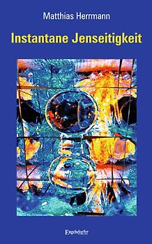 Instantane Jenseitigkeit