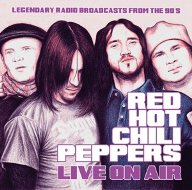 Red Hot Chili Peppers - Live On Air