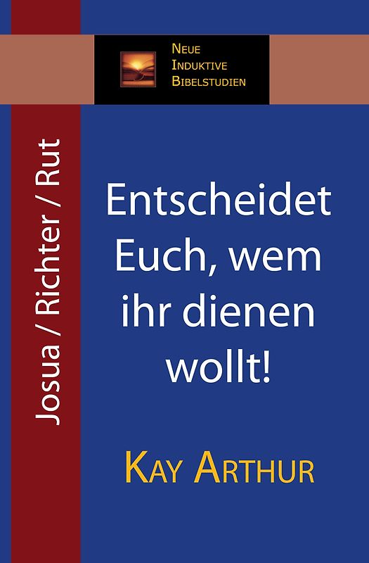 Entscheidet euch, wem ihr dienen wollt