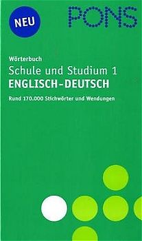 PONS Wörterbuch für Schule und Studium Englisch. Neubearbeitung 2005