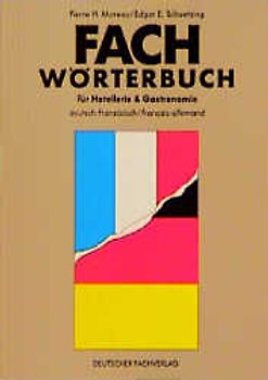 Fachwörterbuch für Hotellerie & Gastronomie