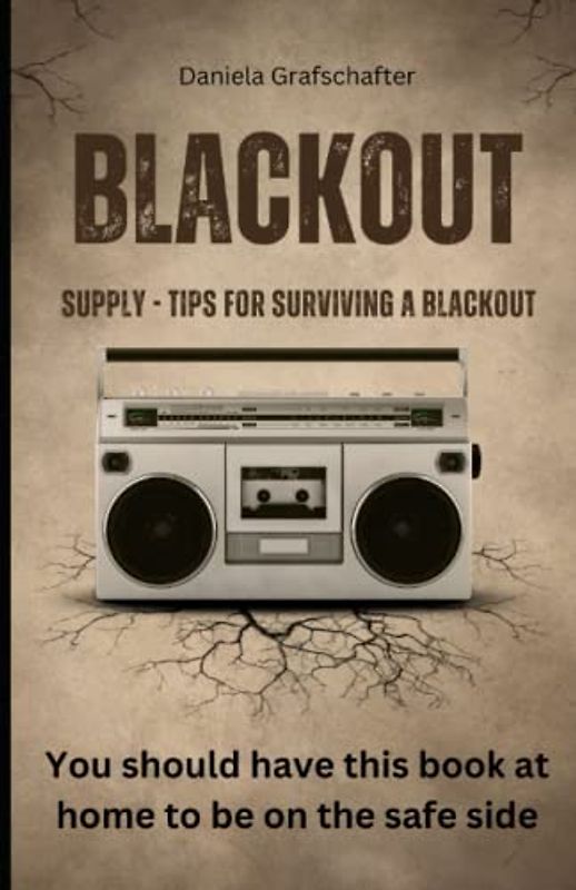BLACKOUT 50 tips for survival You should read this book as security at home.
