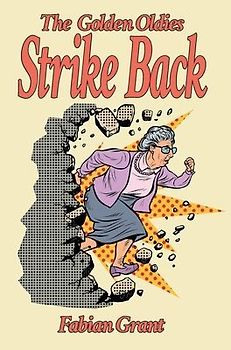 The Golden Oldies Strike Back