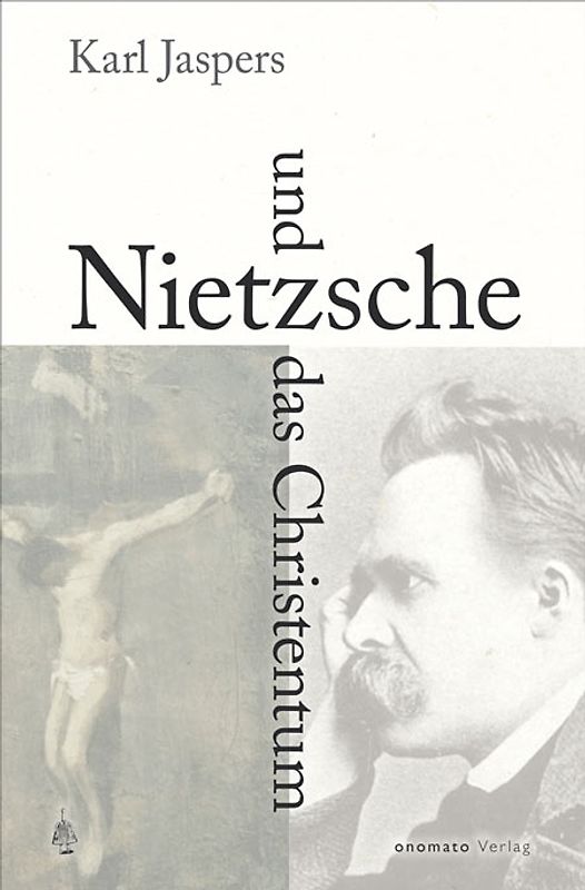 Nietzsche und das Christentum