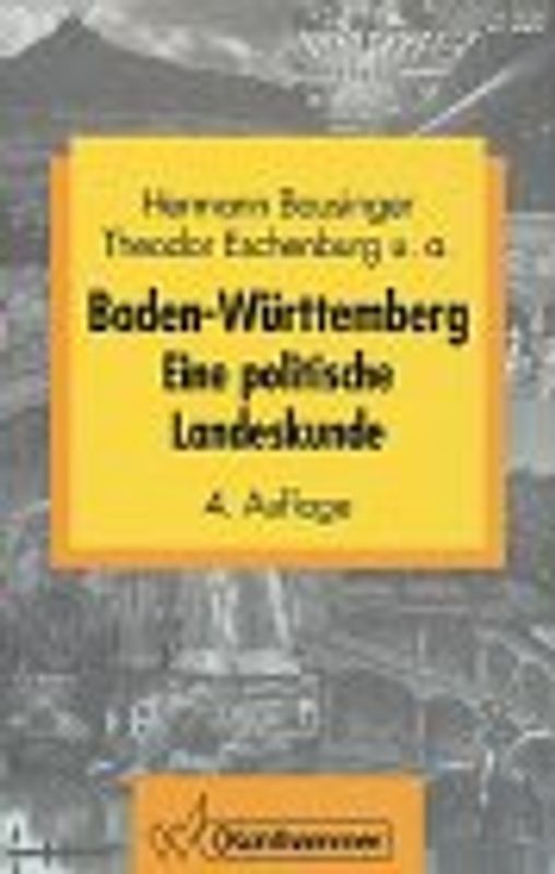 Baden-Württemberg. Eine politische Landeskunde