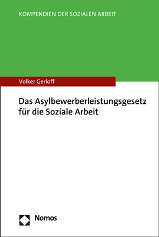 Das Asylbewerberleistungsgesetz für die Soziale Arbeit
