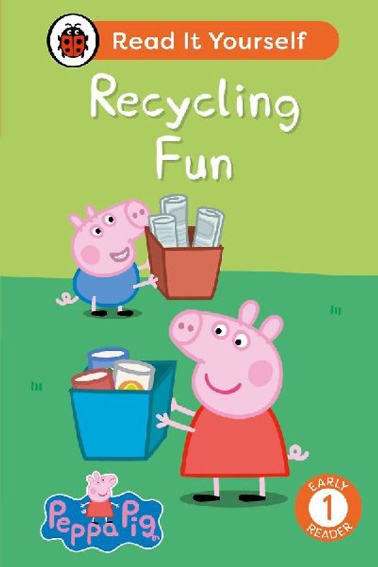 Peppa Pig: Recycling Fun: Read It Yourself - Level 1 Early Reader