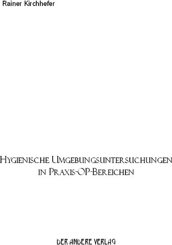 Hygienische Umgebungsuntersuchungen in Praxis-OP-Bereichen