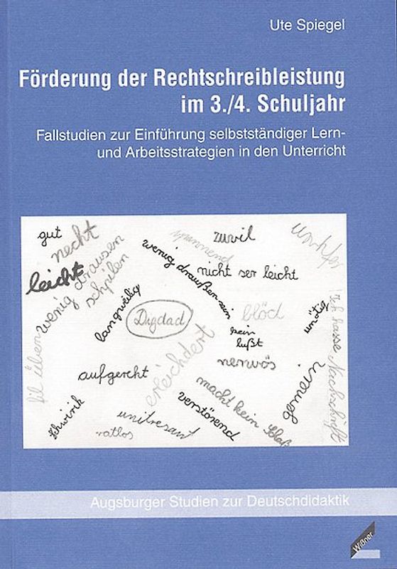 Förderung der Rechtschreibleistung im 3./4. Schuljahr