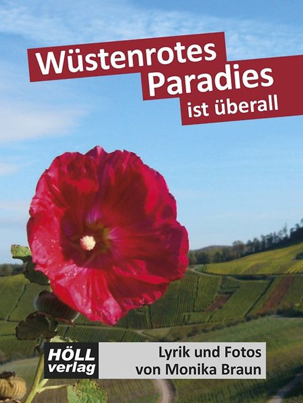 Wüstenrotes Paradies ist überall