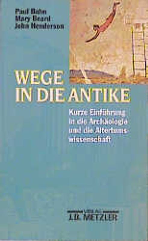 Wege in die Antike