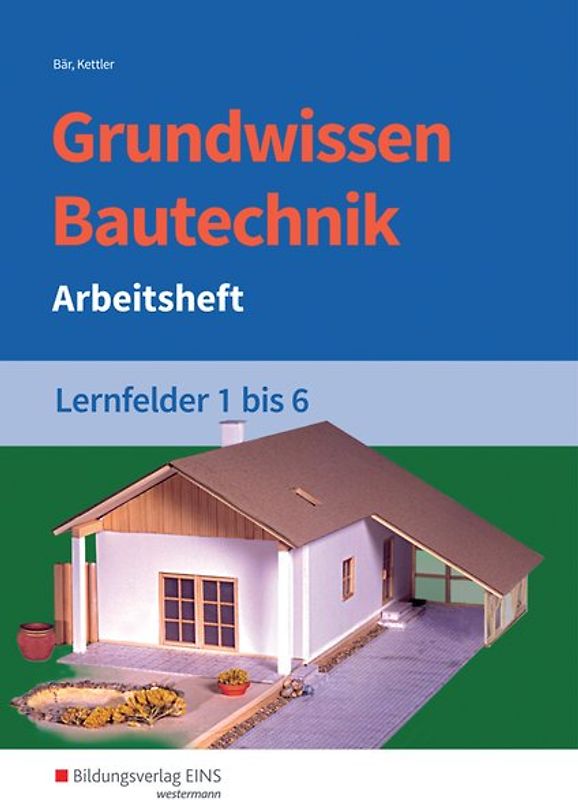 Grundwissen Bautechnik