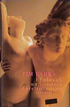 Ehebruch und andere Zerstreuungen