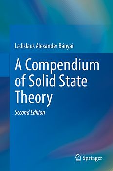 A Compendium of Solid State Theory