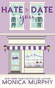 Hate to Date You (Dating Series, Band 4)