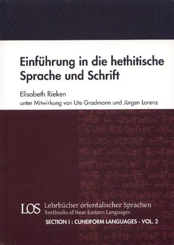 Einführung in die hethitische Sprache und Schrift. 2., verbesserte Auflage