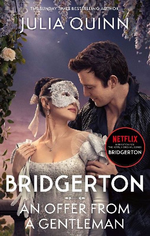 Bridgerton: An Offer From A Gentleman. Netflix Tie-In