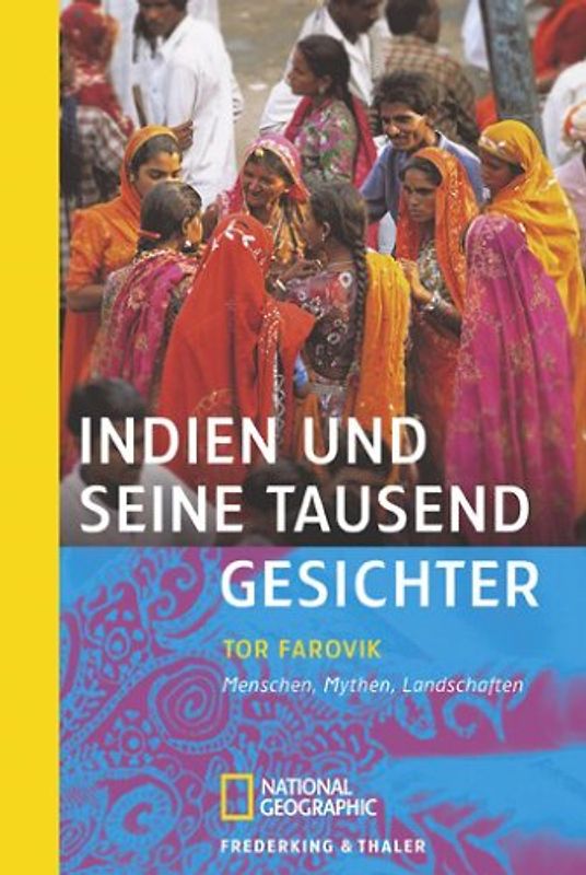 Indien und seine tausend Gesichter
