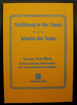 Einführung in die Gnosis / Jenseits des Todes
