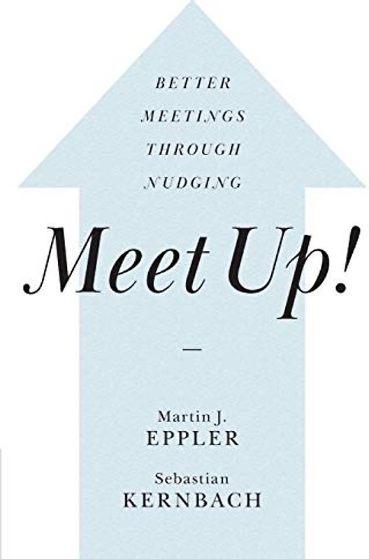 Meet Up!: Better Meetings Through Nudging