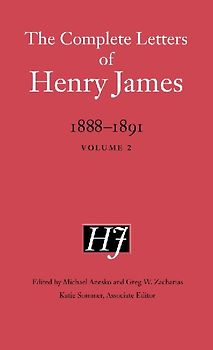 The Complete Letters of Henry James, 1888-1891