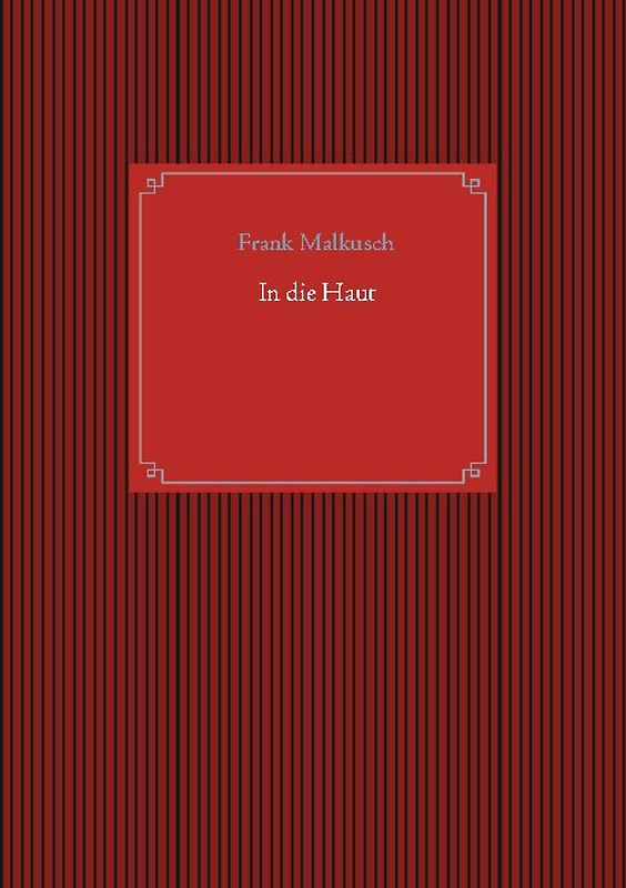 In die Haut