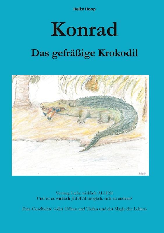 Konrad. Das gefräßige Krokodil
