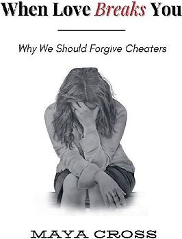 When Love Breaks You