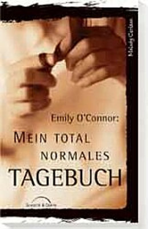 Emily O'Connor: Mein total normales Tagebuch