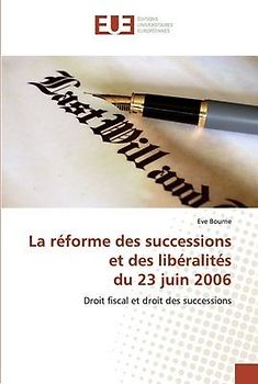 La réforme des successions et des libéralités du 23 juin 2006