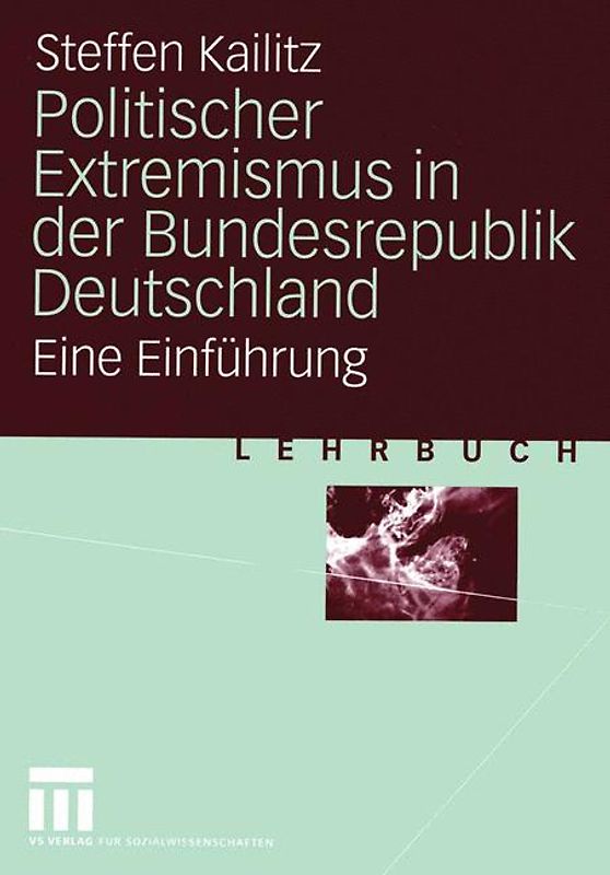 Politischer Extremismus in der Bundesrepublik Deutschland