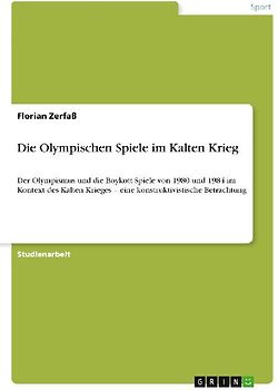 Die Olympischen Spiele im Kalten Krieg