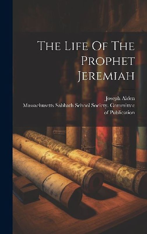 The Life Of The Prophet Jeremiah