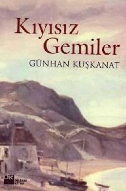 Kiyisiz Gemiler