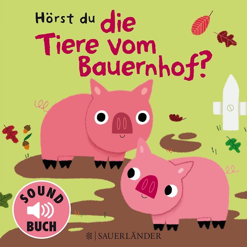 Hörst du die Tiere vom Bauernhof? (Soundbuch)