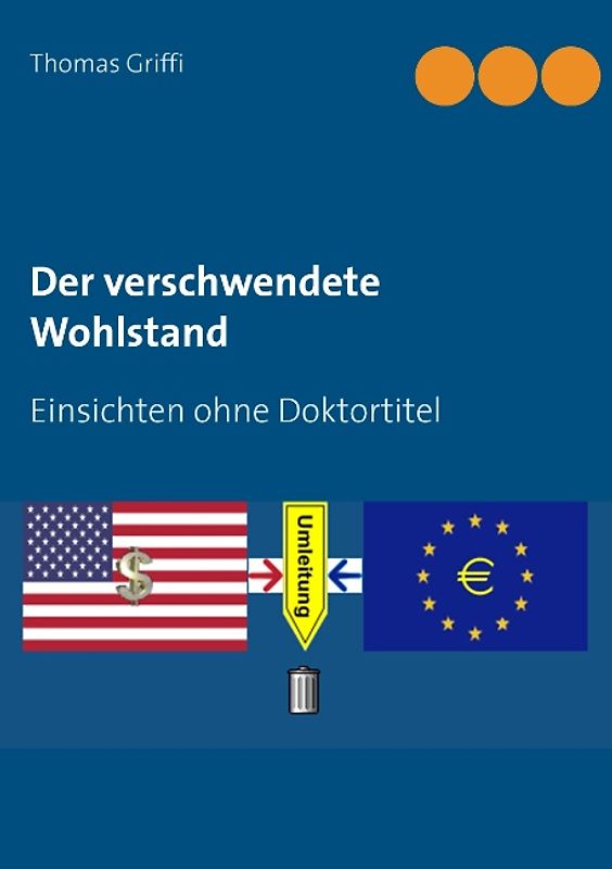 Der verschwendete Wohlstand